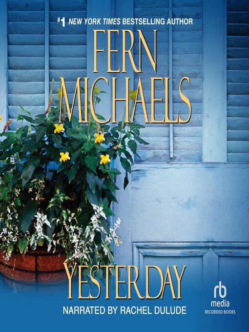 Title details for Yesterday by Fern Michaels - Available